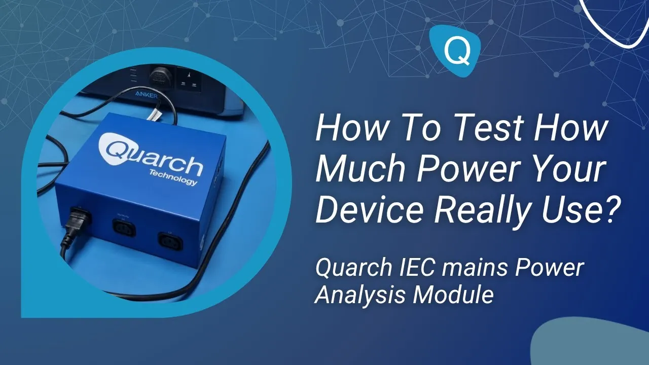 Quarch Technology product training video — case study